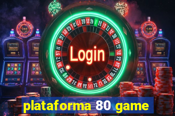 plataforma 80 game